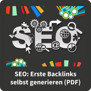 SEO Erste Backlinks selbst generieren (PDF)